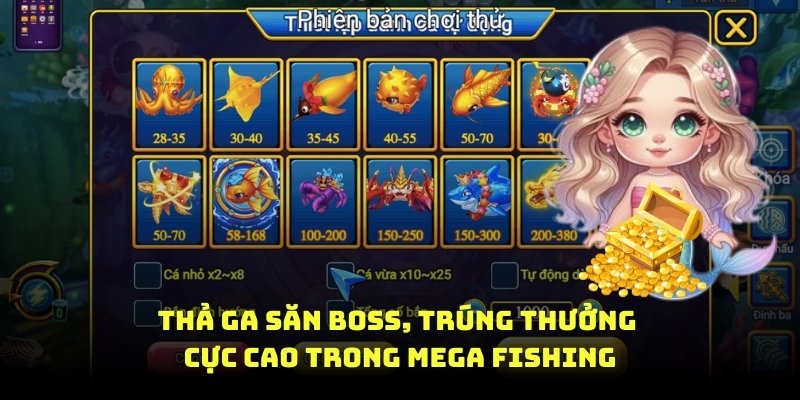 thả ga săn boss trúng thưởng cực cao trong mega fishing