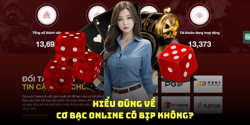 cờ bạc online có bịp không?