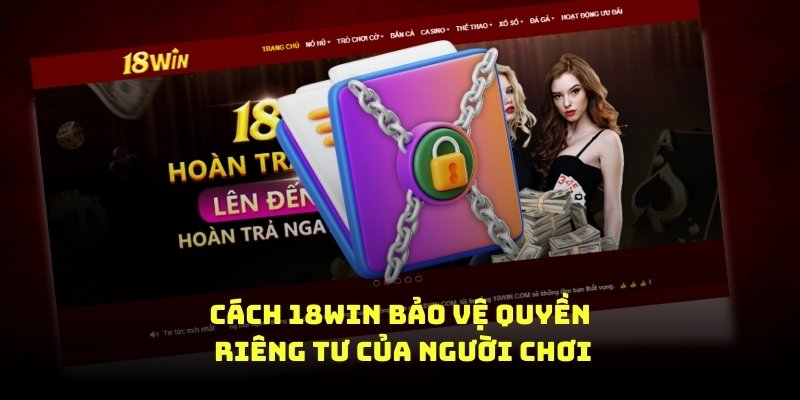 cách 18win8 bảo vệ quyền riêng tư của người chơi